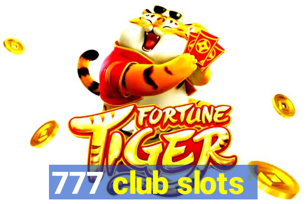 777 club slots
